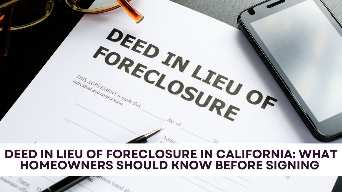 Deed in Lieu of Foreclosure in California: What Homeowners Should Know Before Signing